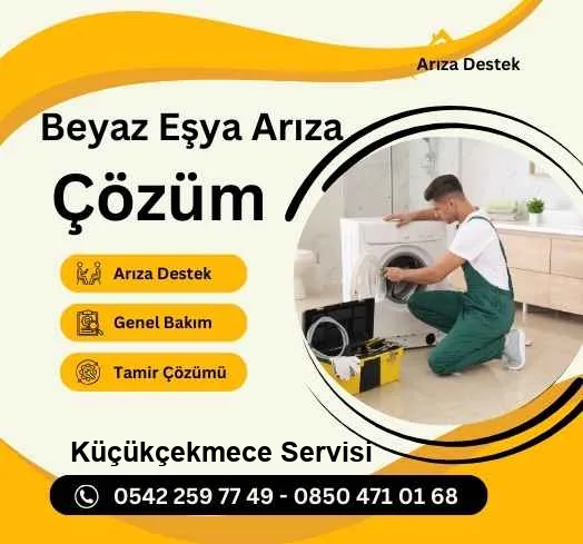 Küçükçekmece Beyaz Eşya Servisi